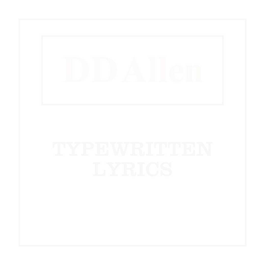 TYPEWRITTEN LYRICS